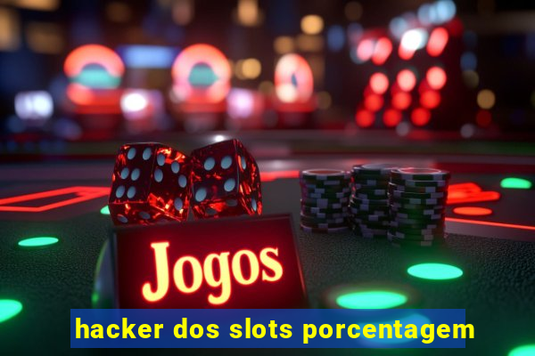 hacker dos slots porcentagem